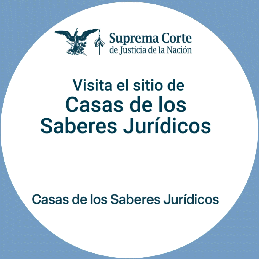 Página de internet de Casas de los Saberes Jurídicos de la Suprema Corte de Justicia de la Nación